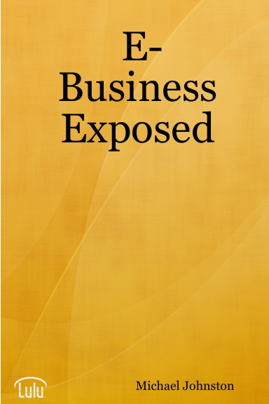 E-Business Exposed