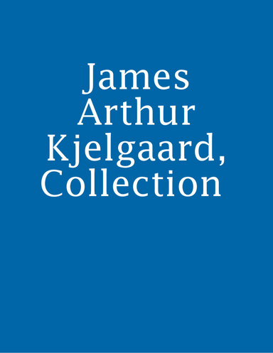 James Arthur Kjelgaard, Collection