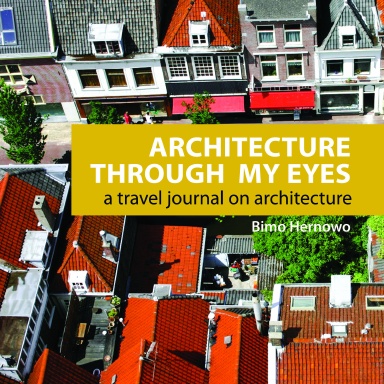 Architecture Through My Eyes, A Travel Journal on Architecture