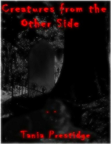Creatures from the Other Side