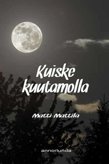 Kuiske kuutamolla