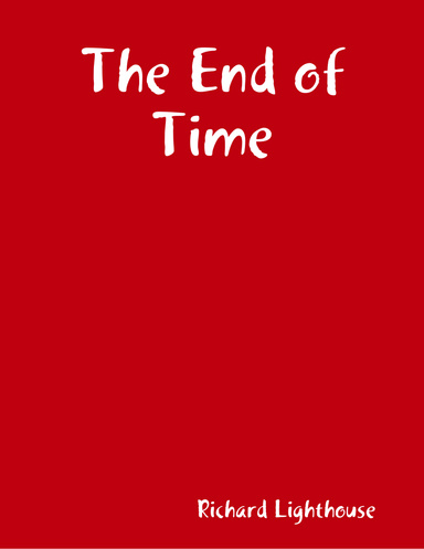The End of Time