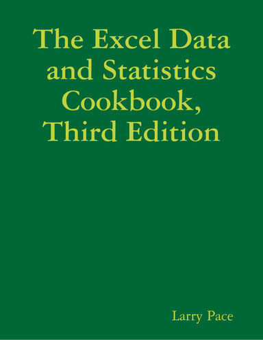 The Excel Data and Statistics Cookbook, Third Edition