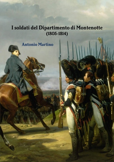 I soldati del Dipartimento di Montenotte (18051814)