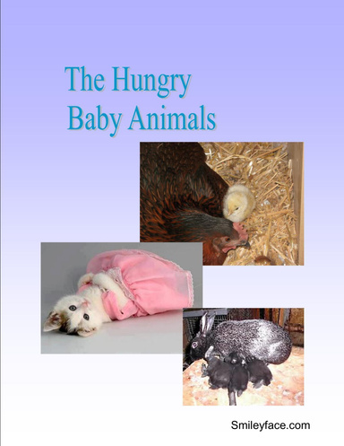 The Hungry Baby Animals