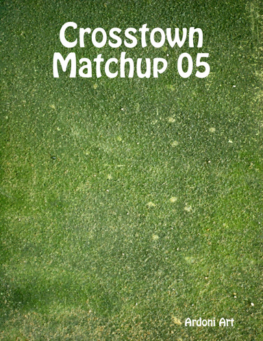 Crosstown Matchup # 5
