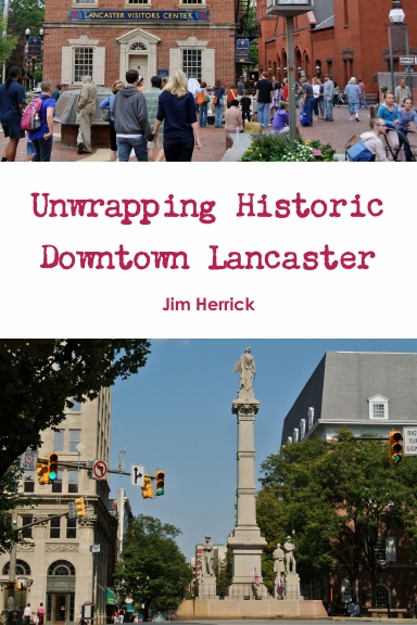 Unwrapping Historic Downtown Lancaster