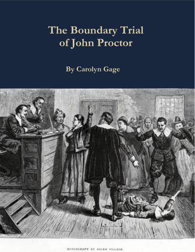 The Boundary Trial of John Proctor