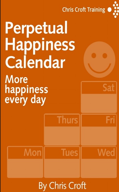 Perpetual Happiness Calendar