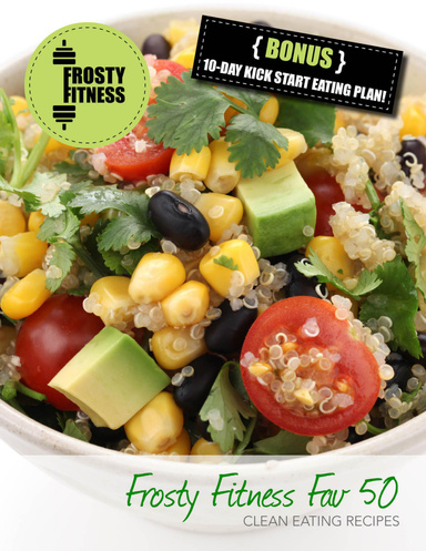 Frosty Fitness Fav 50 - Clean Eating Recipes