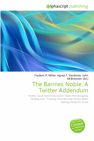 The Barrnes Noble: A Twitter Addendum