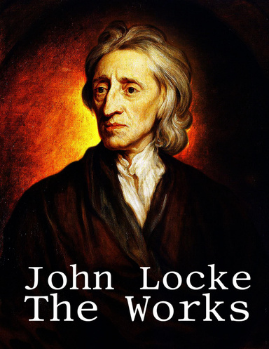 John Locke: The Works