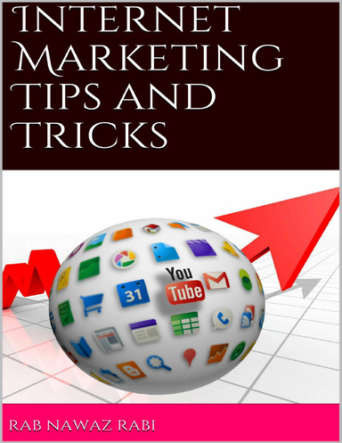 Internet Marketing Tips and Tricks