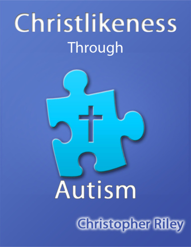 Christlikeness Through Autism