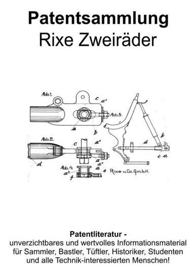 Rixe Zweiräder Motorräder Fahrräder Patentsammlung