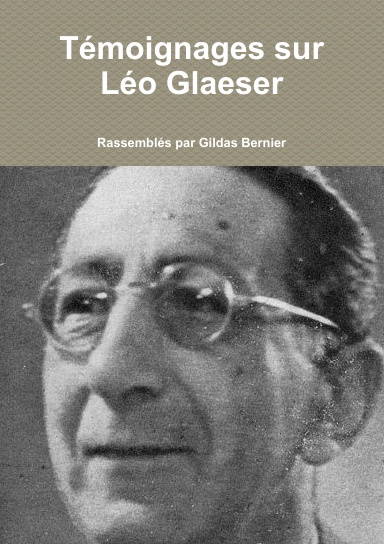 Témoignages sur Léo Glaeser