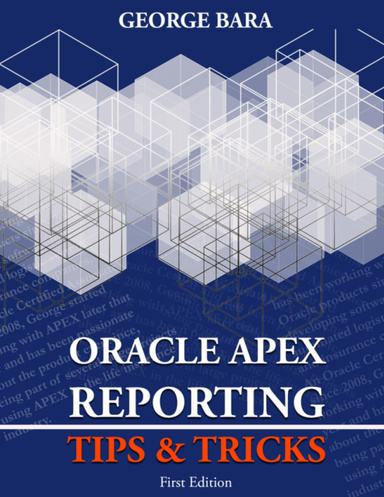 Oracle APEX Reporting Tips & Tricks