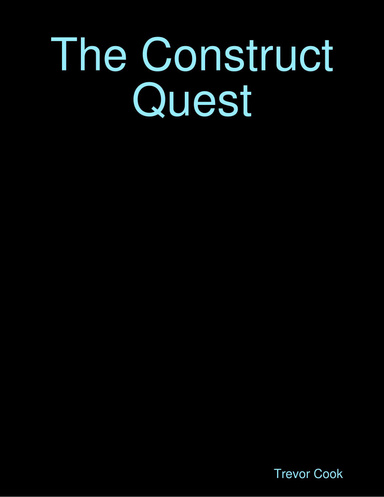 The Construct Quest