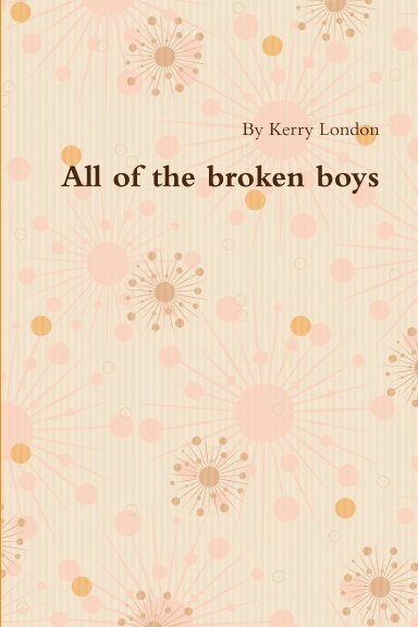 all the broken boys