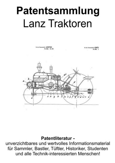 Lanz Traktoren - Technik & Design Patentsammlung