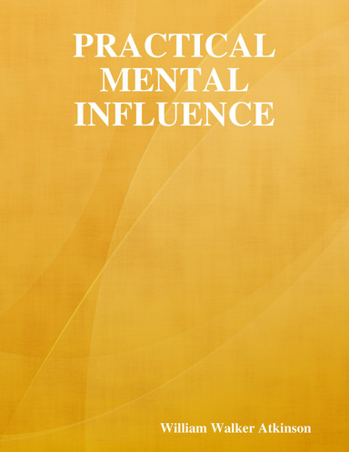 Practical Mental Influence