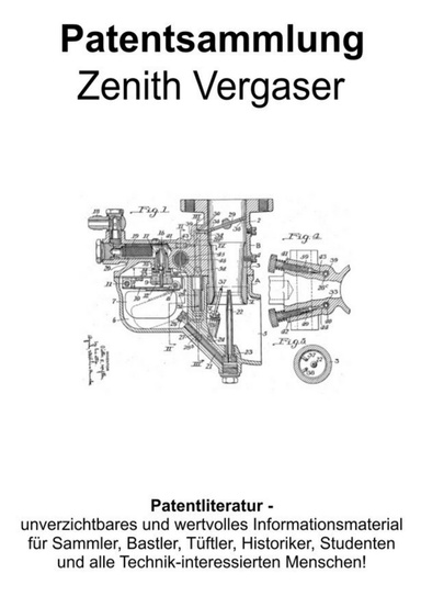 Zenith Vergaser und Zubehör Patentsammlung