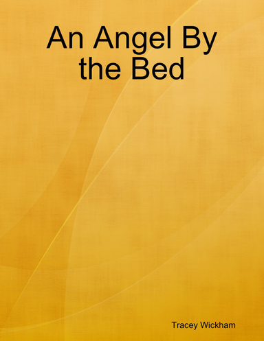 An Angel By the Bed