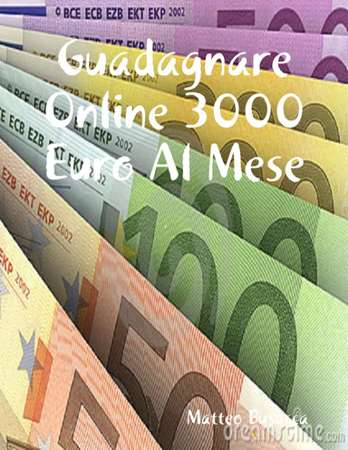 Guadagnare Online 3000 Euro Al Mese