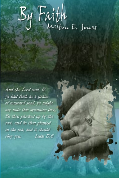 By  Faith!