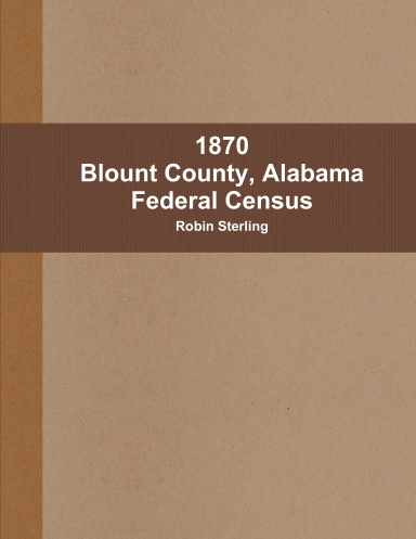 1870 Blount County, Alabama Federal Census