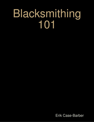 Blacksmithing 101