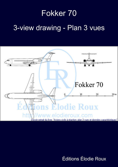 3-view drawing - Plan 3 vues - Fokker 70