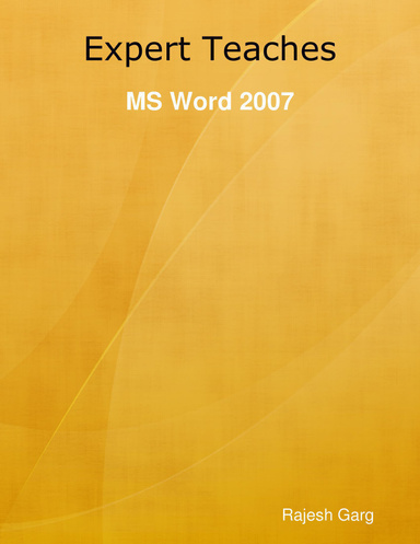 Expert Teaches: MS Word 2007