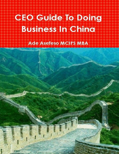 CEO Guide to Doing Business in China