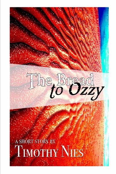The Bread to Ozzy