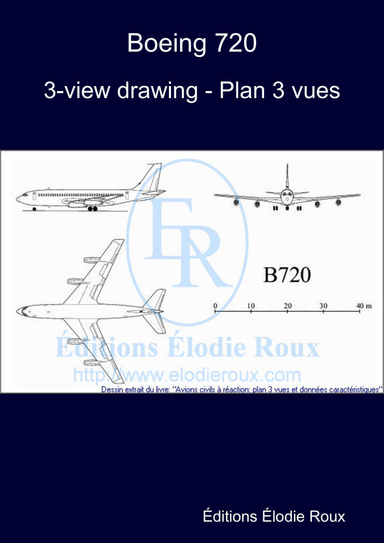 3-view drawing - Plan 3 vues - Boeing 720