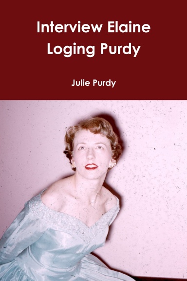 Interview Elaine Loging Purdy