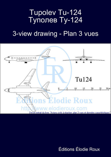 3-view drawing - Plan 3 vues - Tupolev Tu-124 Туполев Ту-124