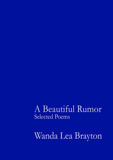 A Beautiful Rumor -  Selected Poems