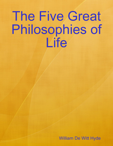 The Five Great Philosophies of Life