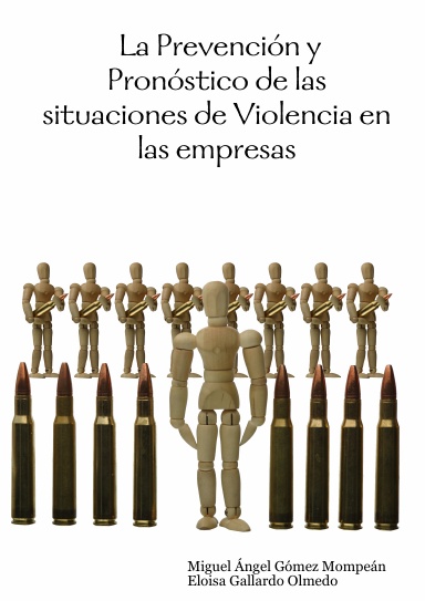 La Prevención y Pronóstico de las situaciones de Violencia en las empresas
