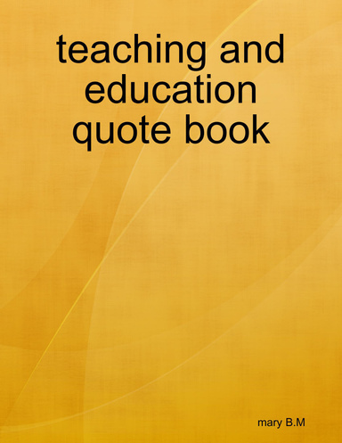teaching and education quote book