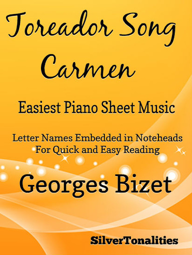 Toreador Song Carmen Easiest Piano Sheet Music Pdf