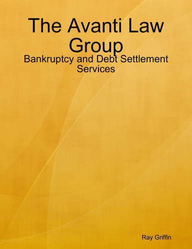 The Avanti Law Group: Bankruptcy and Debt Settlement Services