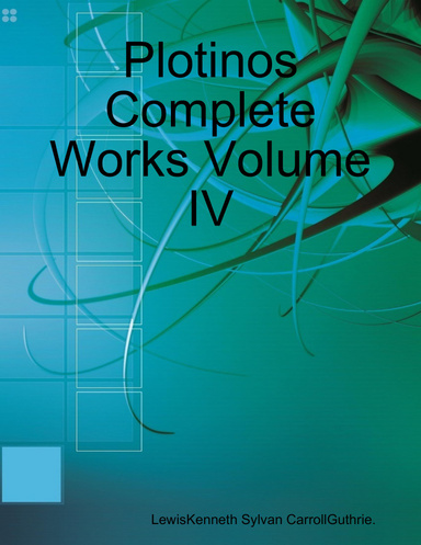 Plotinos Complete Works Volume IV