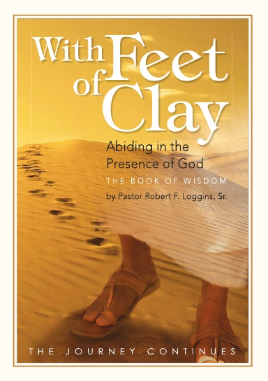 With Feet of Clay Abiding in the Presence of God -THE BOOK OF WISDOM ...