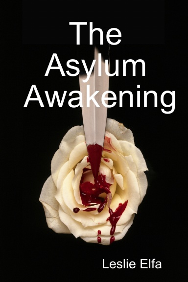 The Asylum Awakening
