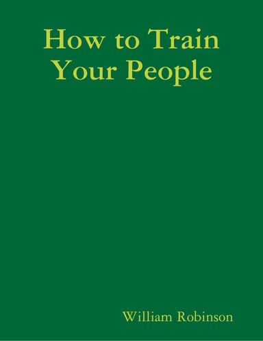 How to Train Your People