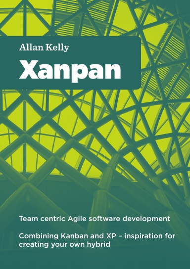Xanpan: Team Centric Agile Software Development