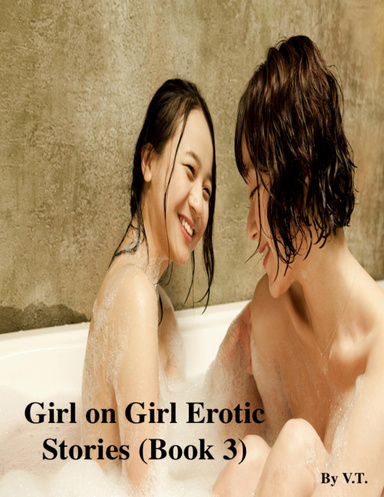Girl on Girl Erotic Stories (Book 3)